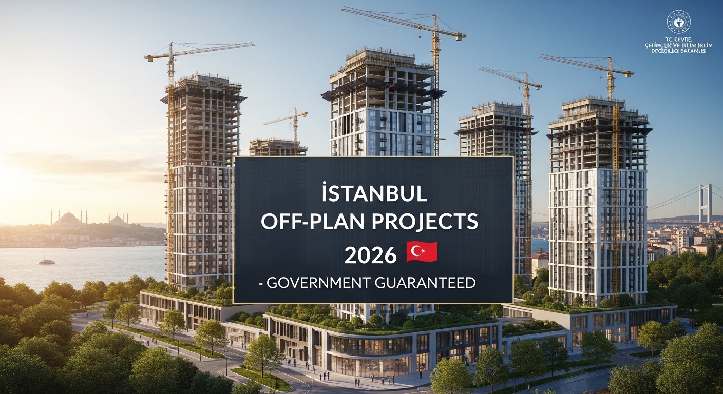 off-plan-projects-with-government-guarantee-in-istanbul-2026